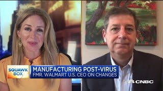 Fmr. Walmart U.S. CEO: Companies must start relocating manufacturing back to the U.S.