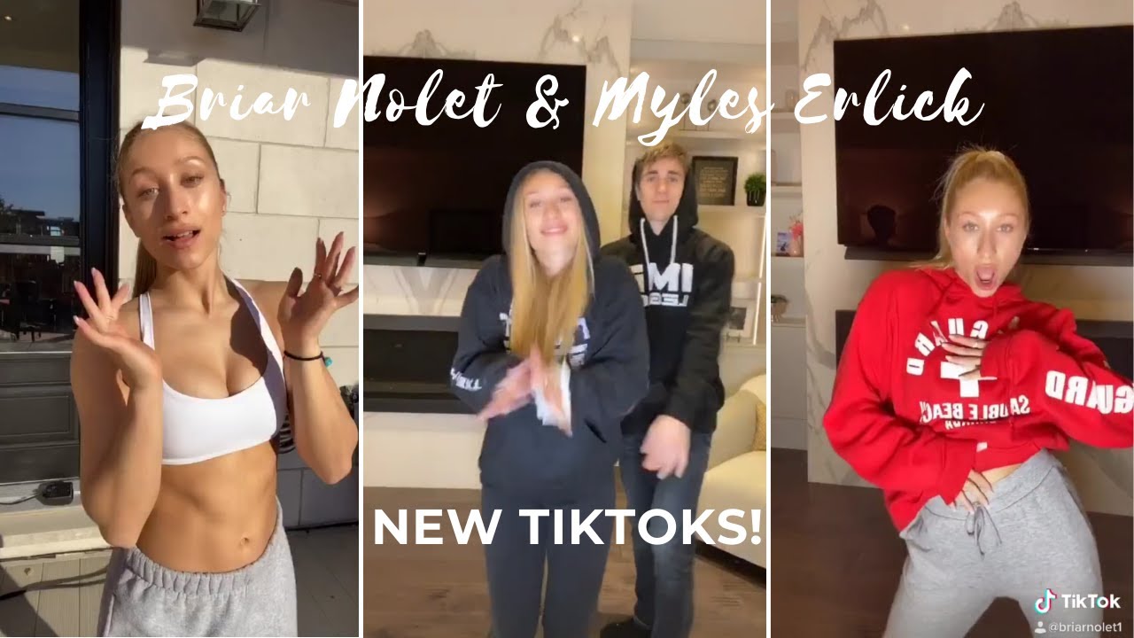 Briar Nolet & Myles Erlick- New Tiktoks!