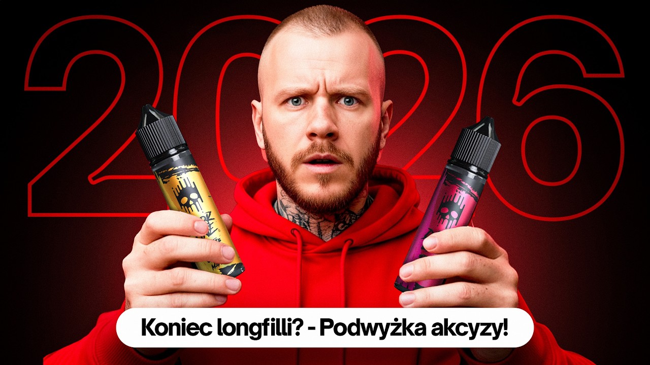 Podwyżka AKCYZY na liquidy i BAN na LONGFILLE w 2026 roku? - Wyjaśniamy co nas czeka