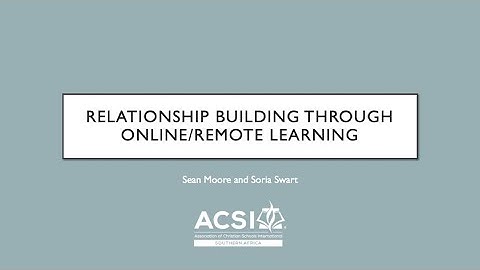 Relationship building through online and remote learning