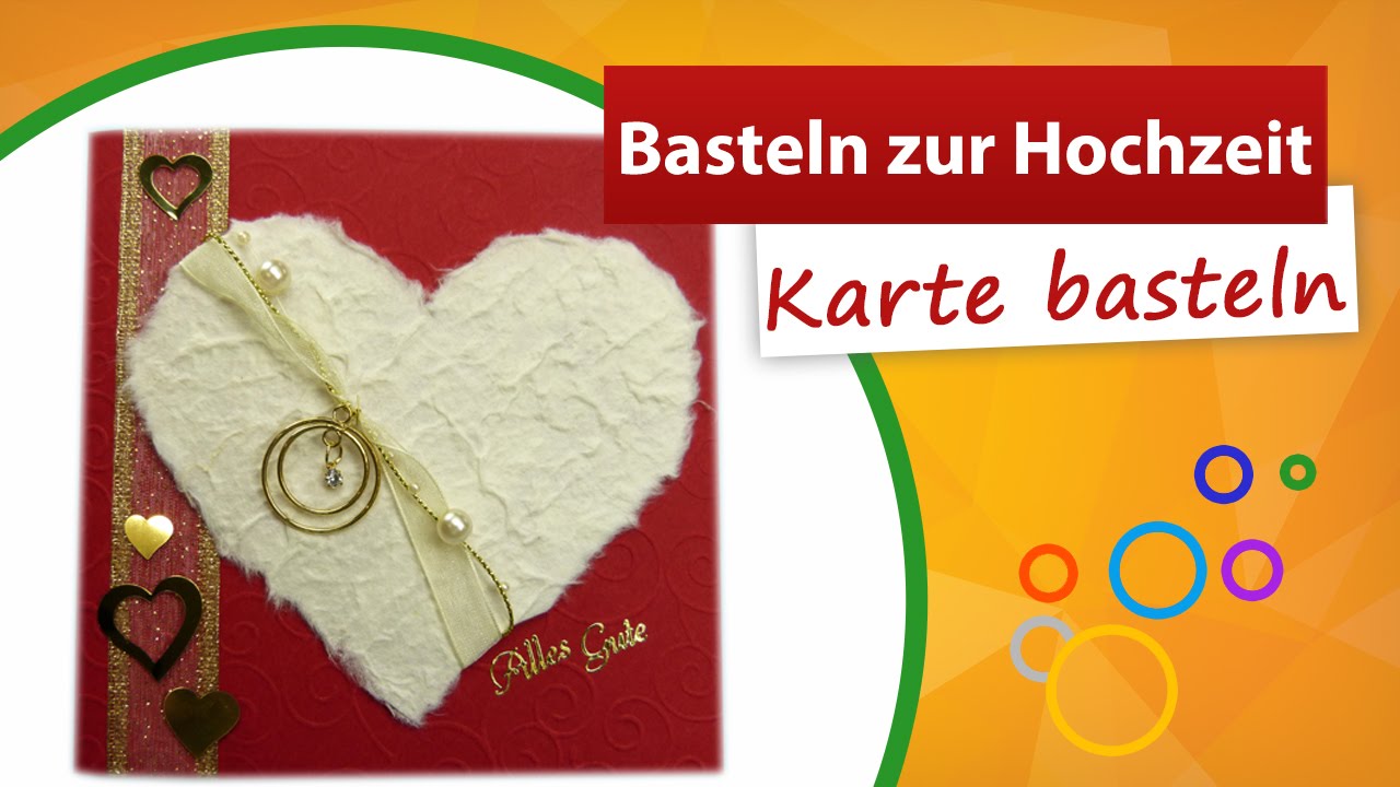 Basteln Zur Hochzeit Tolle Karten Selbst Gestalten Youtube