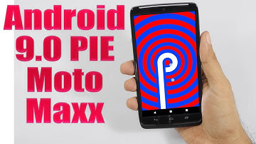 Install Android 9.0 Pie on Moto Maxx (LineageOS 16) - How to Guide!