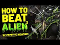 How To Beat Alien 3 With Primitive Weapons