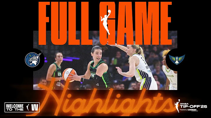 Dallas Wings vs. Minnesota Lynx | FULL GAME HIGHLIGHTS | May 21, 2025