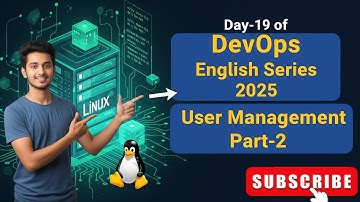 Day-19 Of DevOps English Series 2025 || User-management part-2 || how to create user set password