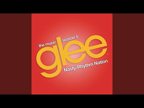 Nasty / Rhythm Nation (Glee Cast Version)
