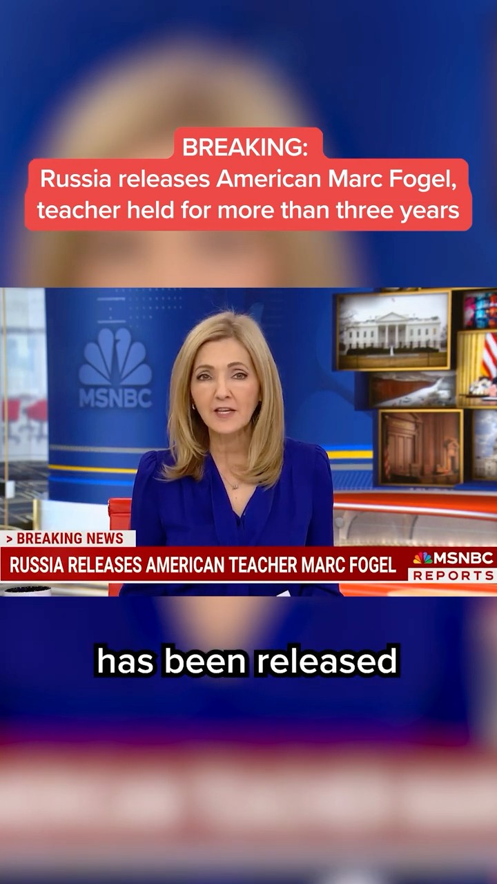 Russia releases American Marc Fogel, teacher held for more than three years