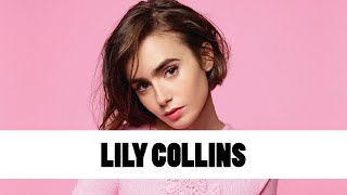 10 Things You Didn't Know About Lily Collins | Star Fun Facts