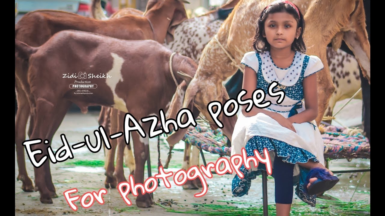 BAKRA EID Photo Editing 2020 || Eid Ul Adha Photo Editing|| Best poses