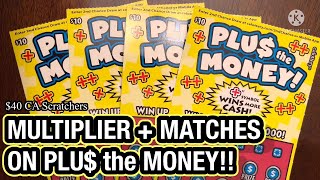 MULTIPLIER + MATCHES ON PLU$ the MONEY!! $40 CA Scratchers