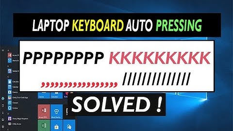 ✅ How to fix laptop keyboard auto pressing