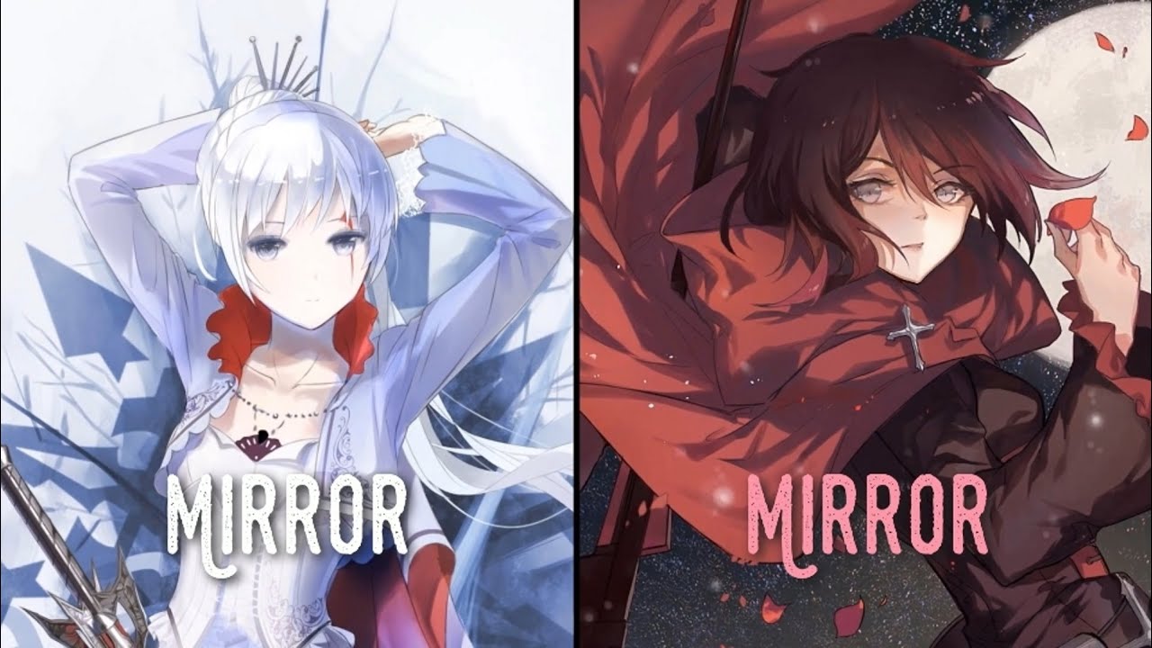 Nightcore → Mirror Mirror (Switching Vocals) (Lyrics) [RWBY] YouTube