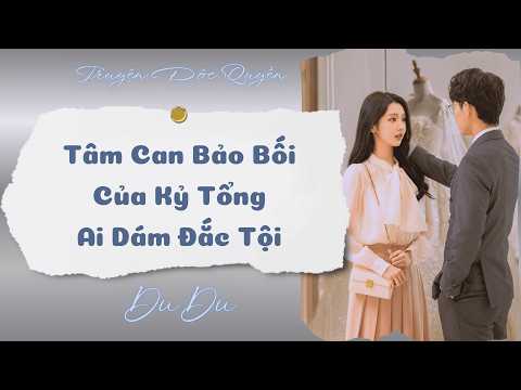 [Full Audio] Who Would Dare Offend President Ky's Precious Darling || DuDu Has Been Reborn
