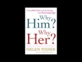 Finding Real Love By Understanding Your Personality Type by Helen Fisher