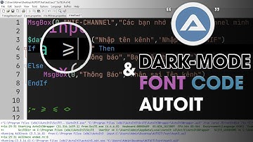 [ AutoIT ] Hướng dẫn cài Dark Mode và Font Coder | HD