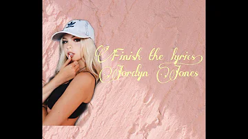 Jordyn Jones - Finish The Lyrics (Hard)