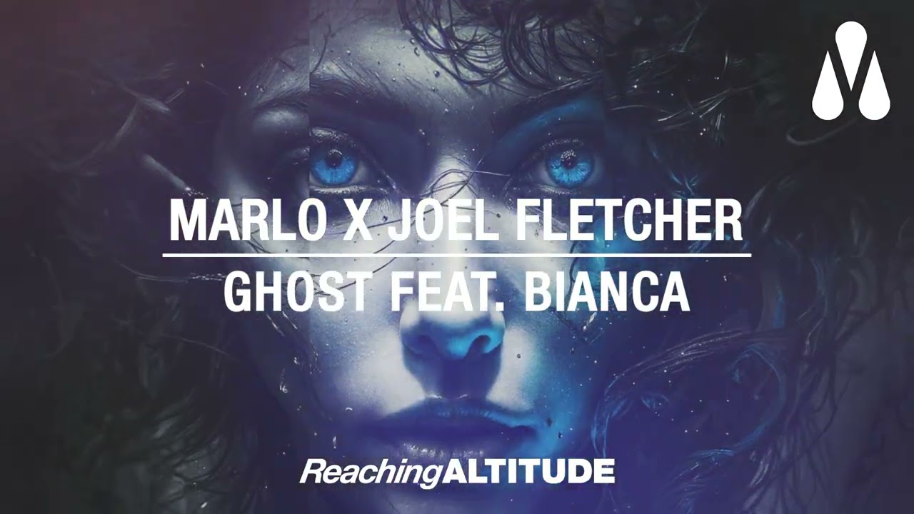 Mira MaRLo, Joel Fletcher feat. Bianca - Ghost en YouTube Mira MaRLo, Joel Fletcher feat. Bianca - Ghost en YouTube