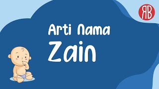 Arti Nama Zain dengan Karakter & Rangkaian Nama