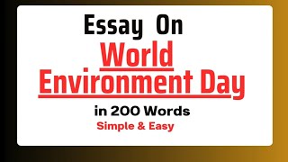 Write Essay on World Environment Day in 200 Words in English | Essay Paragraph Writing For Students