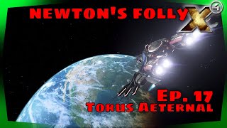 Torus Aeternal - X4 Tides Of Avarice Gameplay - Newton's Folly Ep. 17