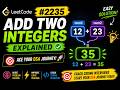 🚀 LeetCode 2235 | Add Two Integers | Easiest Problem to Start DSA &amp; Coding Journey