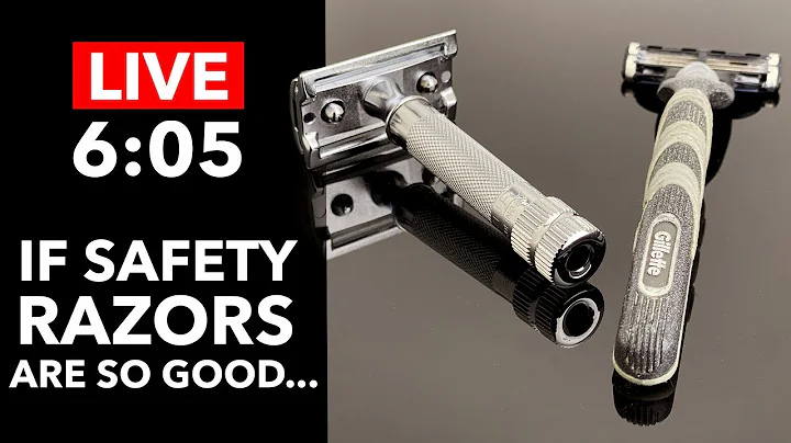 If Safety Razors Are So Good, Why Are There Still Cartridge Razors? | LIVE 6:05 | Episode 13