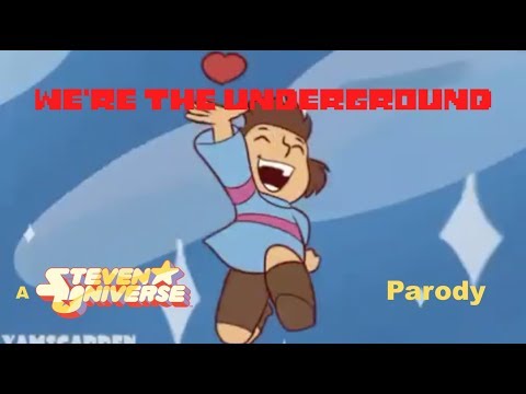 we're-the-underground-(steven-universe-song-parody)