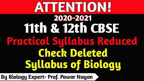 CBSE Class 11 & 12 Revised/Reduced Practical Syllabus 2020-2021 | Biology | #OxfordScienceAcademy