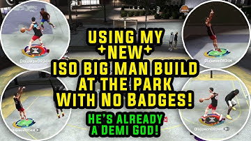 NBA 2K20 Using My *NEW* Iso Big Man Build At The Park With No Badges! 3-Level Playmaker Gameplay