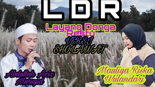 Duet Syahdu Abdullah Aziz Mursyid veat Maulia Riska Wulandari ll Layang Dungo Restu vesri sholawat