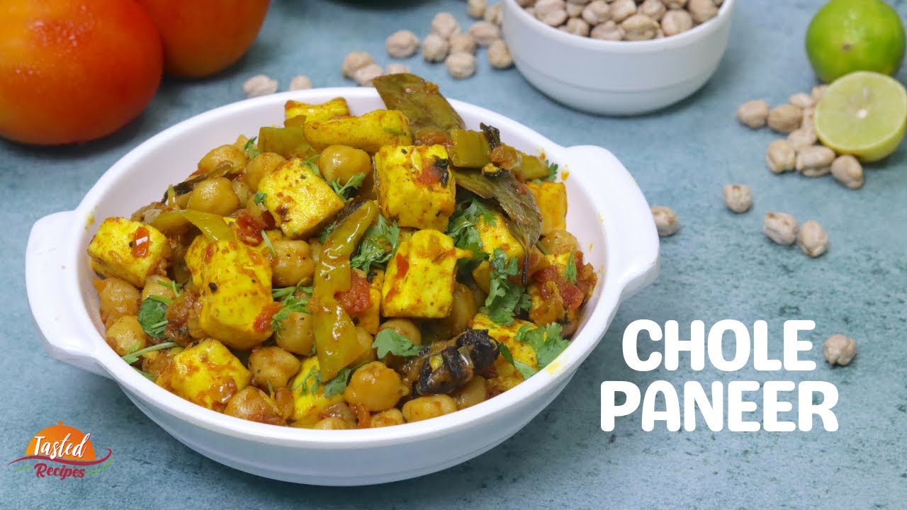 Chole Paneer Ki Sabji | Paneer Chole Masala | Tasted Recipes