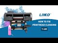 How to Fix Print Head Clogging on UV DTF Printer | Printhead Maintenance Guide | LINKO Printer Y-603
