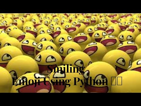 Smiling emogi using python and turtle