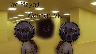 We played Wonder. vr screenshot 4