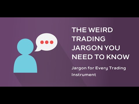 Forex Jargon Learn Terms Industry Speak Trading Phrases - 