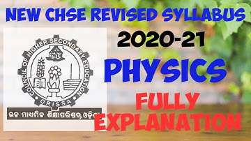 CHSE Revised Syllabus of Physics 2021//🔥Fully Explained🔥//+2 Second Year Science