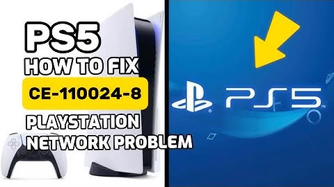 How To Fix Error CE -110024-8 PS5 Network Error Easy Method