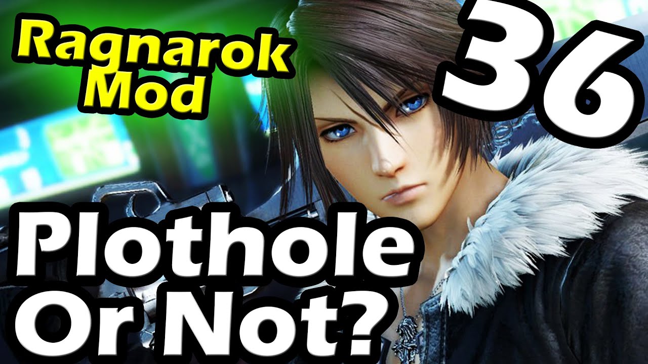 Final Fantasy VIII Ragnarok Mod Part 36 Plothole or Not? - YouTube