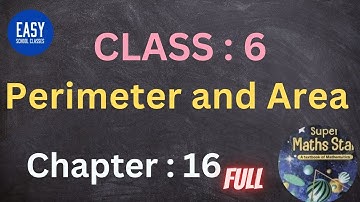 ICSE Class 6 Ch :16 Full Perimeter and Area Super maths star