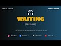 Waiting Sped Up Nasheed Background Vocals Daf HalalBeats 