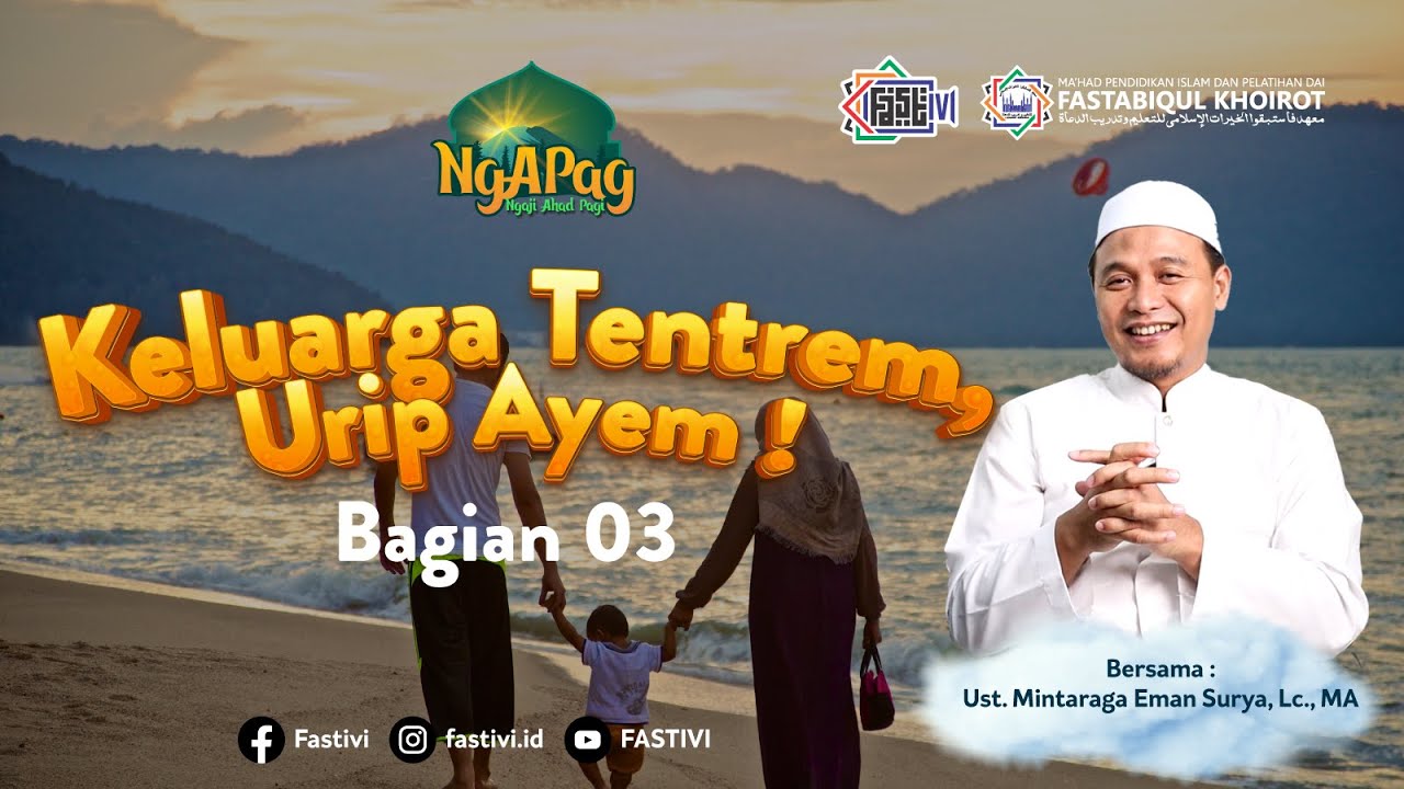 Keluarga Tentrem, Urip Ayem #03  | Ust.Mintaraga Eman Surya, Lc, MA [Ngaji Ahad Pagi]
