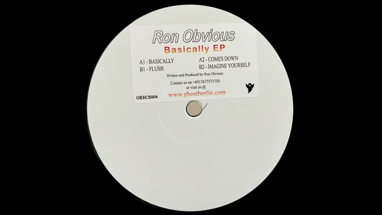 RON OBVIOUS - BASICALLY [GHOST RECS]