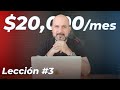 Lección #3 para $20K | Masterclass para Ganar Dinero en YouTube