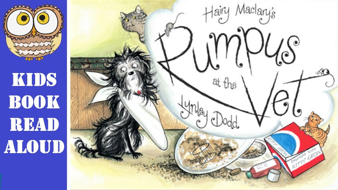 🐩 Kids Book Read Aloud HAIRY MACLARY'S RUMPUS AT THE VET by Lynley