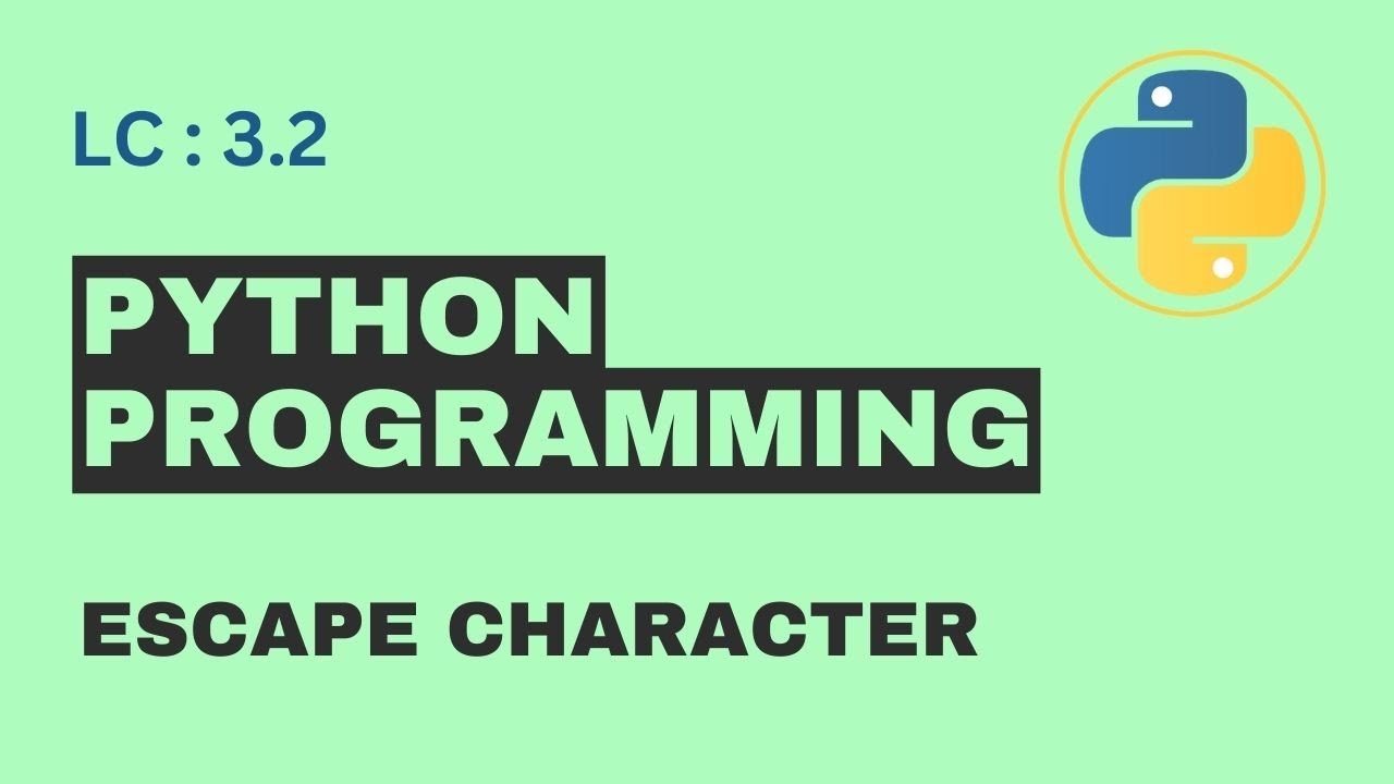 L-3.2 Escape Character | Basic Python | Free Python Course Bangla - YouTube