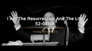 52-0810A - I Am The Resurrection And The Life - William Branham screenshot 3