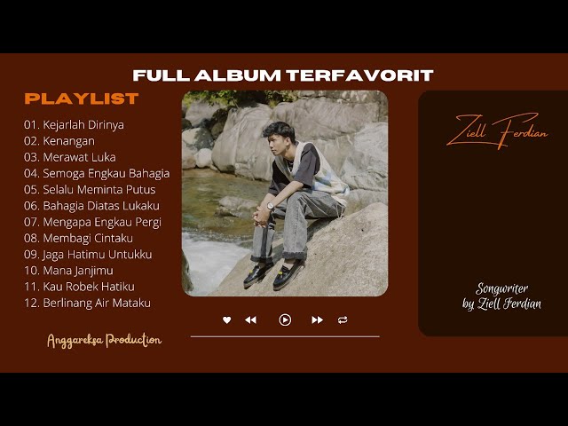 ZIELL FERDIAN Full Album - KENANGAN | KEJARLAH DIRINYA (ZF 2024) class=