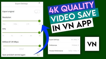 4K Video Export Settings In Vn App | 4K/2K | Best Video Export Settings In Vn Video Editor