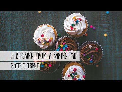 A Blessing from a Baking Fail - Katie J. Trent on the Schoolhouse Rocked Podcast