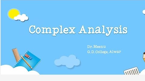 L-39: Complex Analysis (Introduction to Singularities)